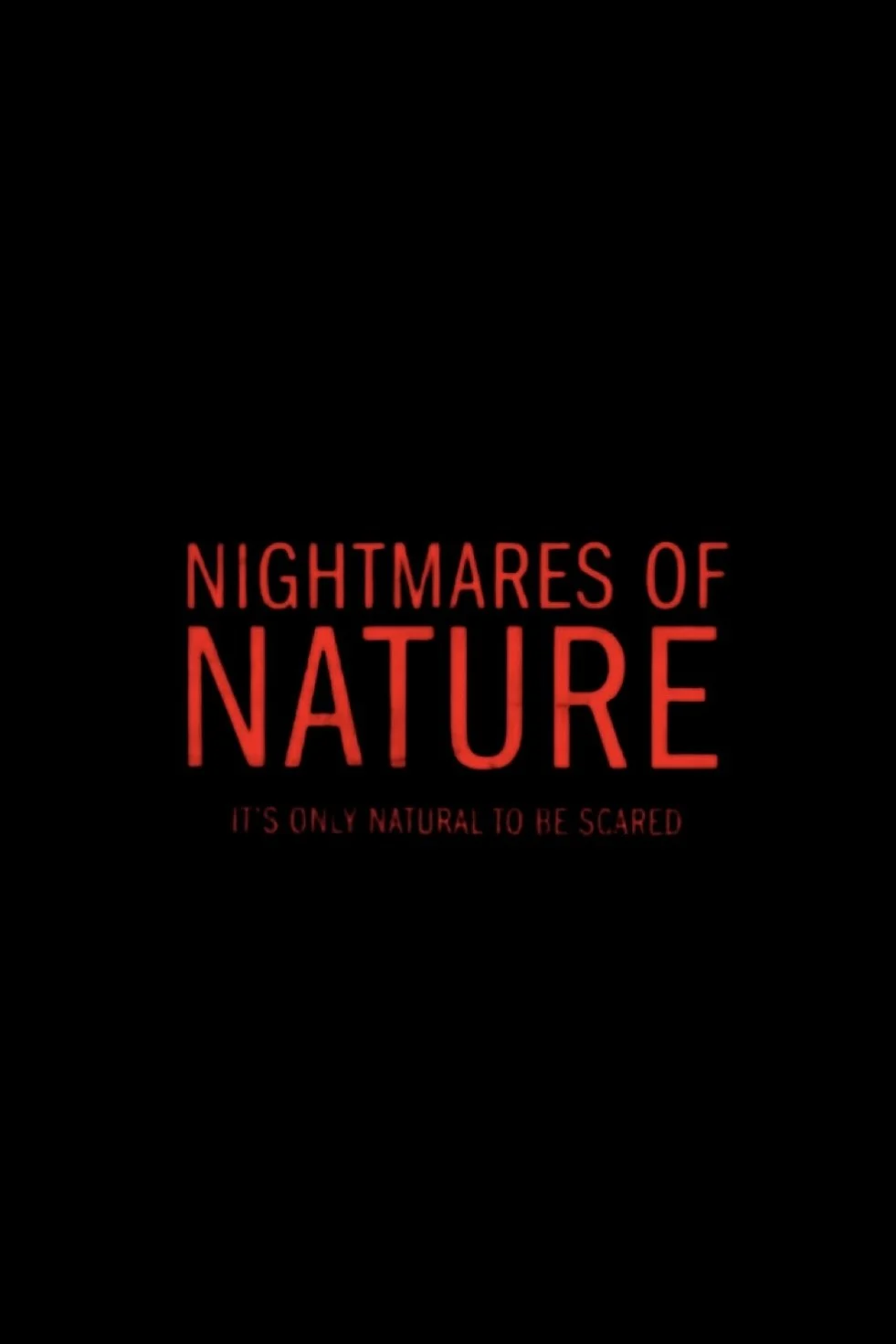 Nightmares Of Nature