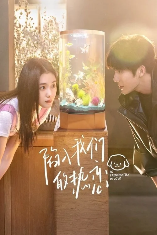 Be Passionately in Love